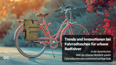 Trends und Innovationen bei Fahrradtaschen für urbane Radfahrer